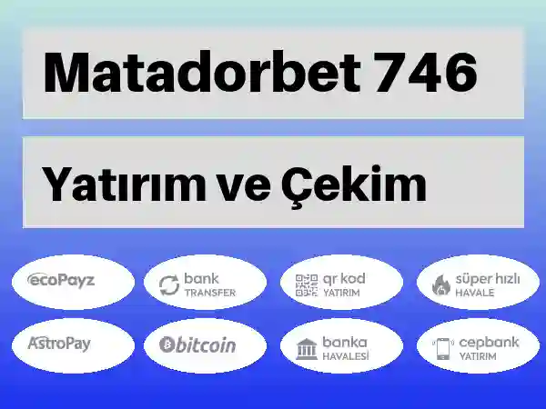 Matadorbet Mobil Para yatırma ve çekme 746